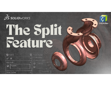 SOLIDWORKS Split Tool: Split Complex Parts into Multiple Bodies